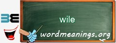 WordMeaning blackboard for wile